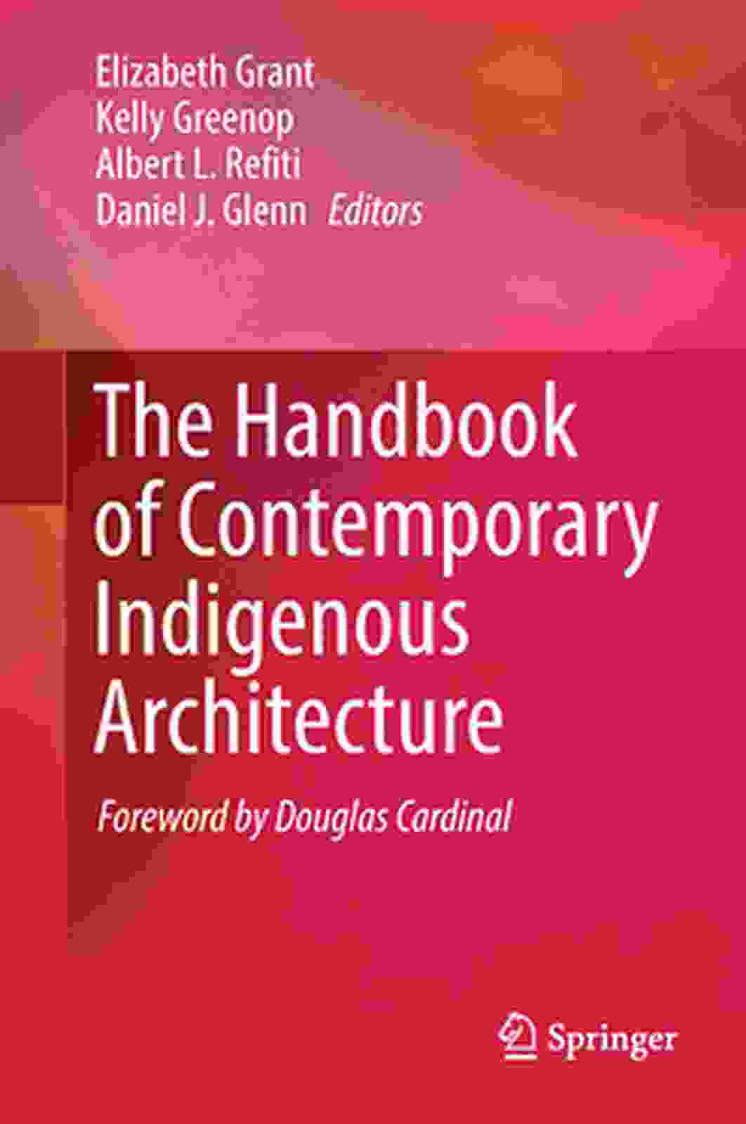 The Handbook of Contemporary Indigenous Architecture | ArchitectureAu