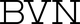 BVN Architecture