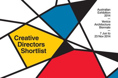 Australian creative directors shortlist announced for the 2014 Venice Architecture Biennale