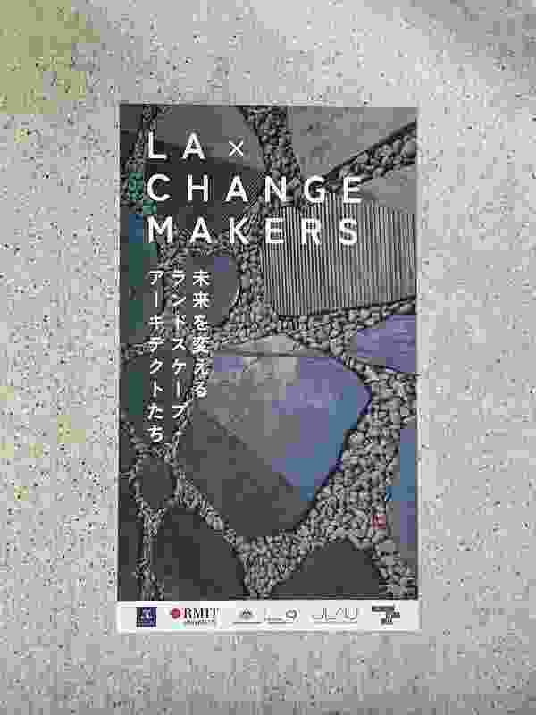 Landscape Architects as Change Makers showcased eight projects from award-winning designers from Australia and Japan.