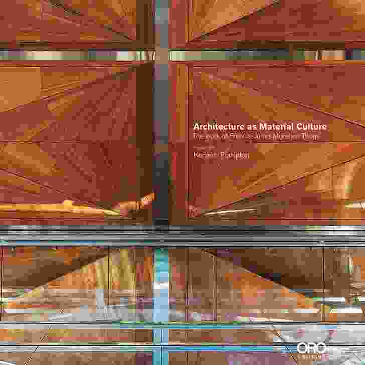 Architecture as Material Culture: The work of Francis-Jones Morehen Thorp by Richard Francis-Jones and Kenneth Frampton.