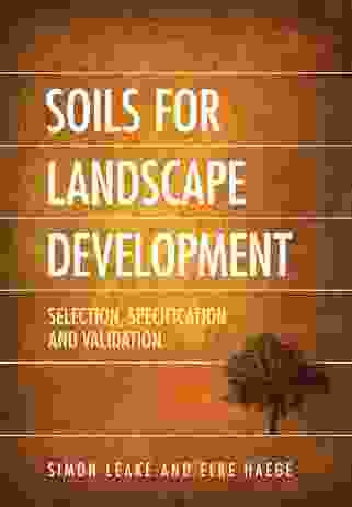 In 2014’s Soils for Landscape Development, Leake and Elke Haege made the case for specifying landscape soils based on scientific criteria.