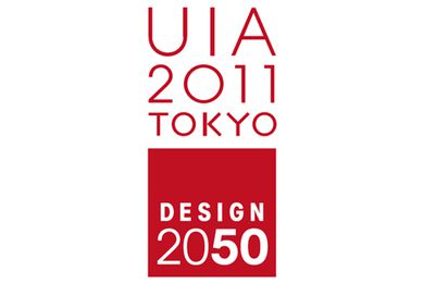 UIA 2011 Tokyo: The 24th World Congress of Architecture