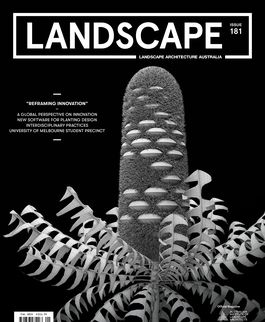 Landscape Architecture Australia, February 2024